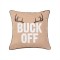 Buck Off Pillow 18 x 18 -DISCONTINUED